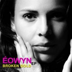Eowyn (USA) : Broken Gold